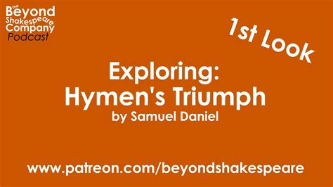 Hymens Triumph By Samuel Daniel First Look Part 1 Beyond Shakespeare Exploring Session