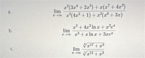 Solved A Limx→∞x24x21x3x63xx23x42x5xx74x2 B