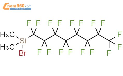 400007 49 0 SILANE BROMO HEPTADECAFLUOROOCTYL DIMETHYL CAS号 400007 49