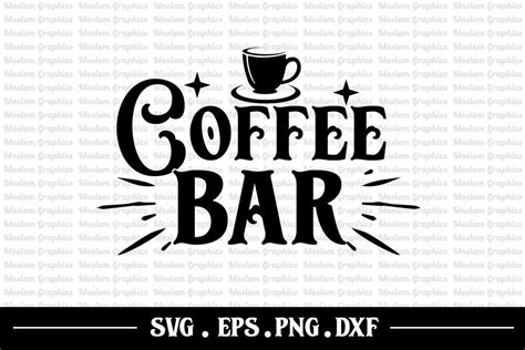 Coffee Bar Coffee Quotes Svg Graphic By Moslem Graphics · Creative