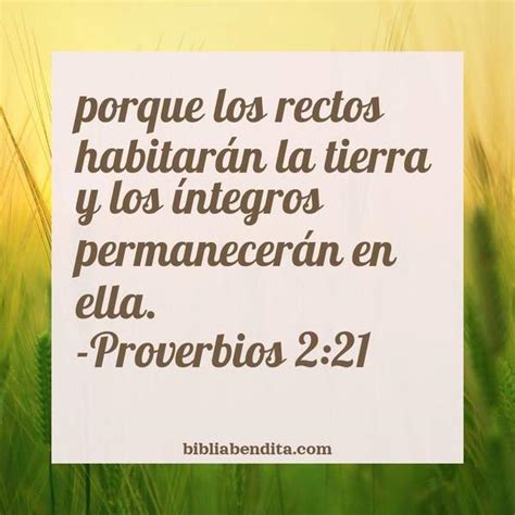 Explicación Proverbios 221 Porque Los Rectos Habitarán La Tierra Y