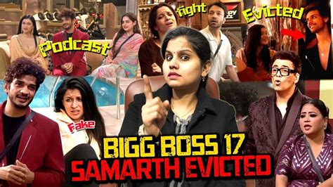 Bigg Boss 17 Full Episode 93 Review Samarth Evicted Bigg Boss 17