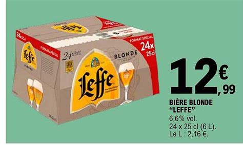 Promo Bière Blonde leffe chez E Leclerc iCatalogue fr