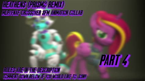 MLP FNAF SFM Heathens Prismo Remix Fallout Collab Animation It