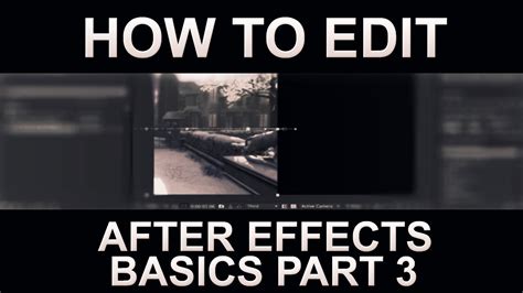 After Effects How To Edit Basics Part 3 Keyframing Youtube