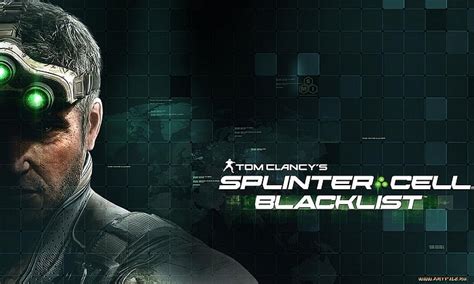 Hd Wallpaper Tom Clancys Tom Clancys Splinter Cell Blacklist Sam