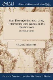 Saint Flour Et Justine Ptie Ou Histoire D Une Jeune Francaise