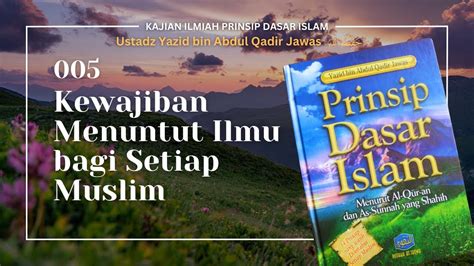 Kewajiban Menuntut Ilmu Bagi Setiap Muslim Youtube