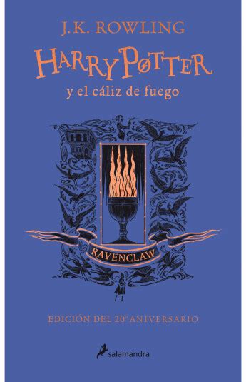 Harry Potter Y El C Liz De Fuego Aniversario Casa Ravenclaw