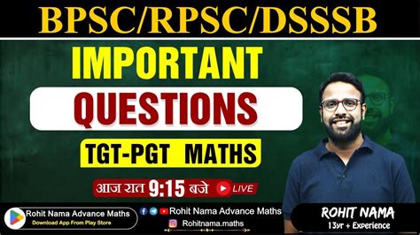 Tgt Pgt Math S By Rohit Nama Sir Dsssb Up Tgt Pgt Rpsc Bihar Stet