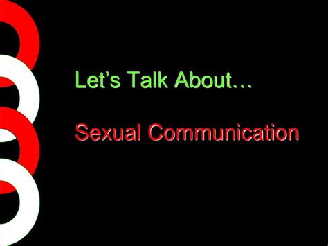 Ppt Let S Talk About Sexual Communication Powerpoint Presentation Id1088075