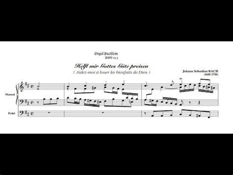 И С Бах Хоральная прелюдия Helft mir Gottes Güte preisen BWV 613