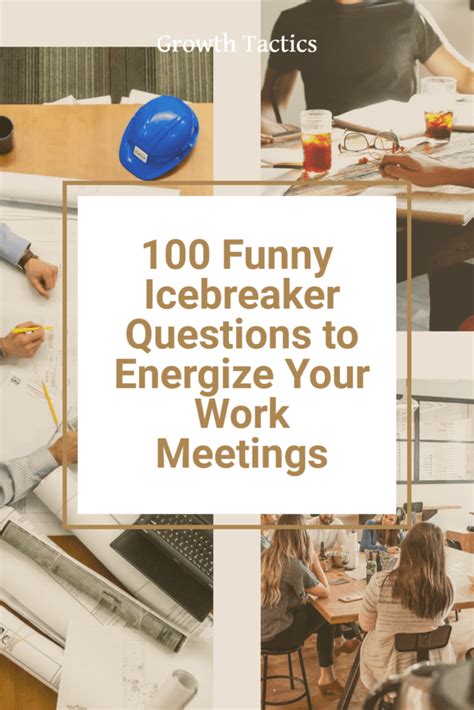 100 Funny Icebreaker Questions To Energize Your Work Meetings