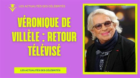 Véronique De Villèle fait son grand retour à la télévision YouTube