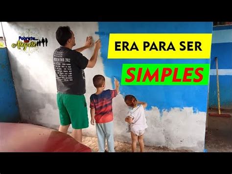 Reformando Nossa Casa Parte 1 YouTube