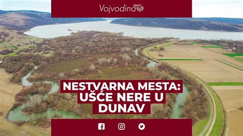 Nestvarna mesta Ušće Nere u Dunav Vojvodinauzivo YouTube