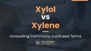 Xylol Vs Xylene Unraveling Commonly Confused Terms