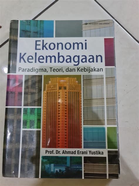 Ekonomi Kelembagaan Paradigma Teori Dan Kebijakan Buku Alat Tulis