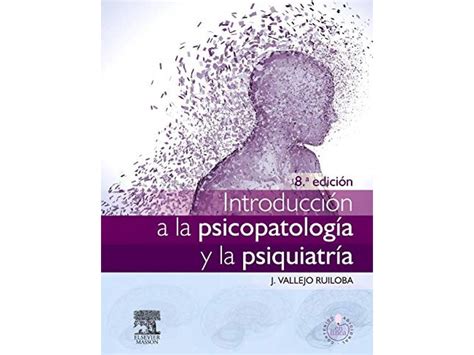 Livro Introducci N A La Psicopatolog A Y La Psiquiatr A