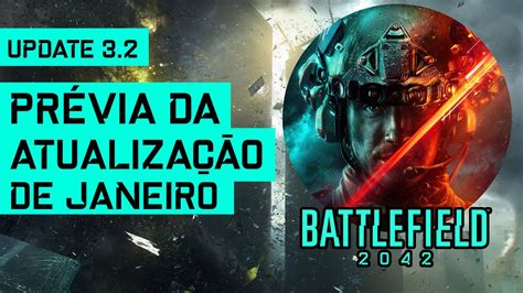 Prévia da Atualização 3 2 Battlefield 2042 YouTube