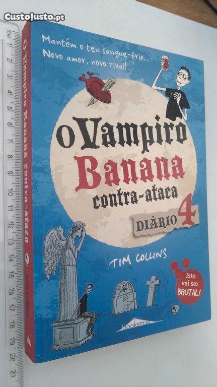 O Vampiro Banana Contra Ataca Di Rio Tim Collins Livros