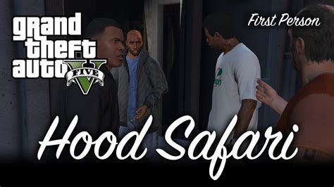 Hood Safari GTA V First Person 100 Gold Medal Mission Walkthrough