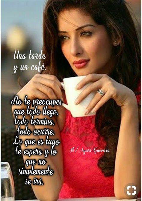 Pin De Rocio Gayosso En Feliz Tarde Frases De Mujeres Exitosas Frases De Coraje Frases De La