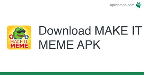 MAKE IT MEME APK (Android Game) - Free Download