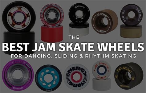 The 12 Best Jam Skate Wheels For Dancing Sliding Rhythm Skating