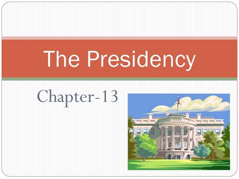 Ppt The Presidency Powerpoint Presentation Free Download Id6857658