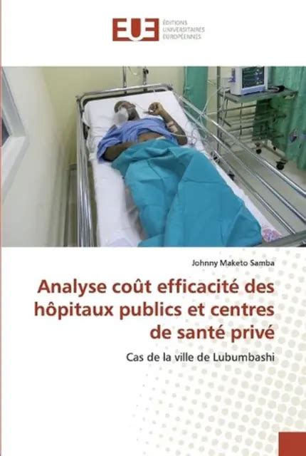 ANALYSE COT EFFICACIT Des Hpitaux Publics Et Centres De Sant Priv By