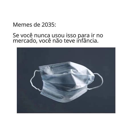 Memes de 2035 Se você nunca usou isso para ir no mercado você não