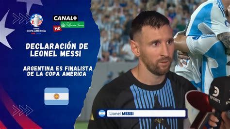 Declaraciones De Lionel Messi Y Ngel Di Mar A Argentina Es Finalista