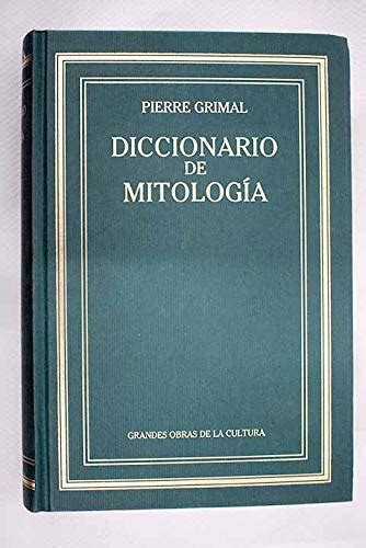 Diccionario De Mitolog A Griega Y Romana By Pierre Grimal Goodreads