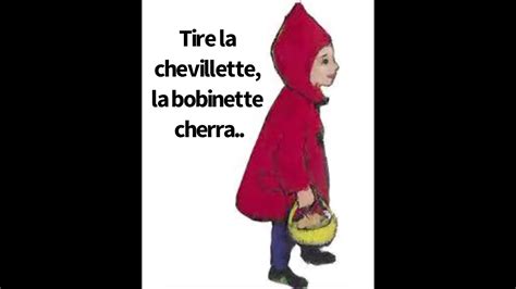 Tire La Chevillette La Bobinette Cherra Youtube