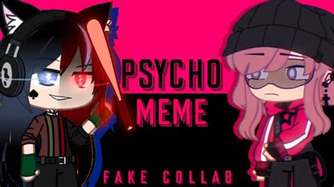 Psycho Meme Gacha Club ♤ Fake Collab With Nanak0o ♤ Nana100kcollab