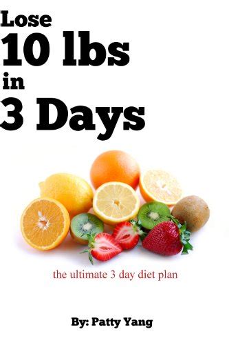 Lose 10lbs In 3 Days The Ultimate 3 Day Diet Plan Diet Plan Series