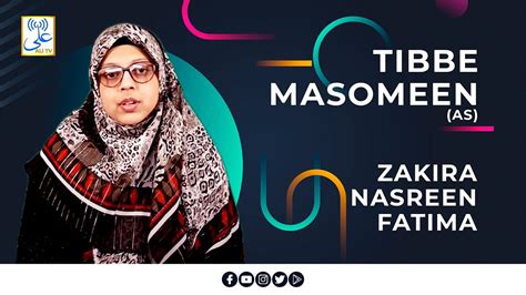 Tibbe Masomeen As Episode 20 Zakira Nasreen Fatima Youtube