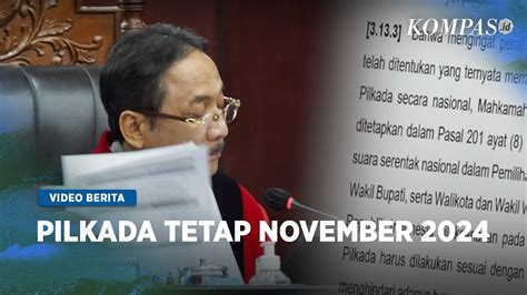 Mk Putuskan Pilkada Tidak Dipercepat Tetap November Youtube