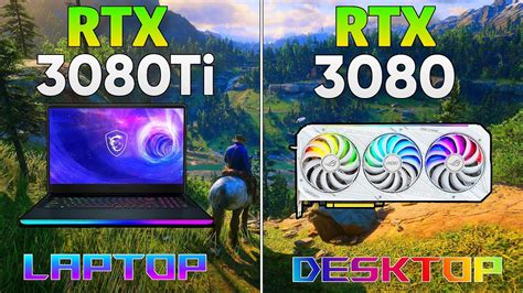 Rtx 3080 Ti Laptop Vs Rtx 3080 Desktop Gaming Benchmark Test In 12