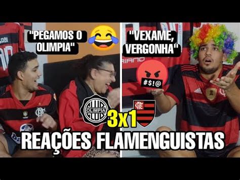 REAÇÕES DOS FLAMENGUISTAS ANTES E DEPOIS DA ELIMINAÇÃO OLÍMPIA 3X1