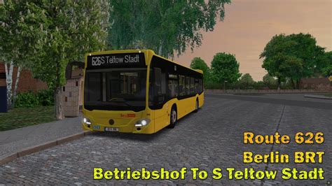 Omsi 2 Berlin BRT 626 Betriebshof To S Teltow Stadt Ciatro C2 YouTube