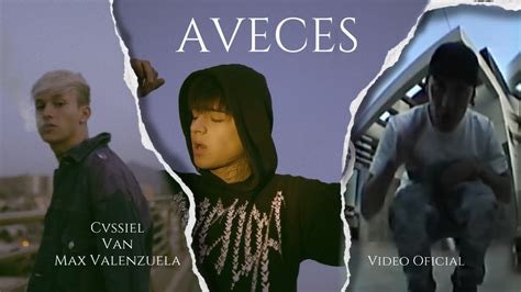 Aveces Remix Feat Max Valenzuela Cvssiel