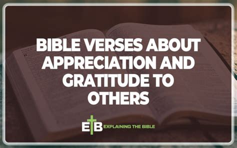 30 Bible Verses About Appreciation And Gratitude To Others Explained