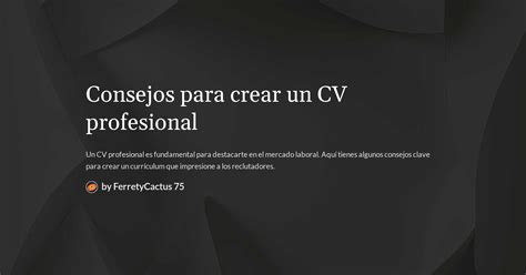 Consejos Para Crear Un Cv Profesional