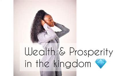 The Importance Of Wealth And Prosperity In The Kingdom 👣 👑 Youtube