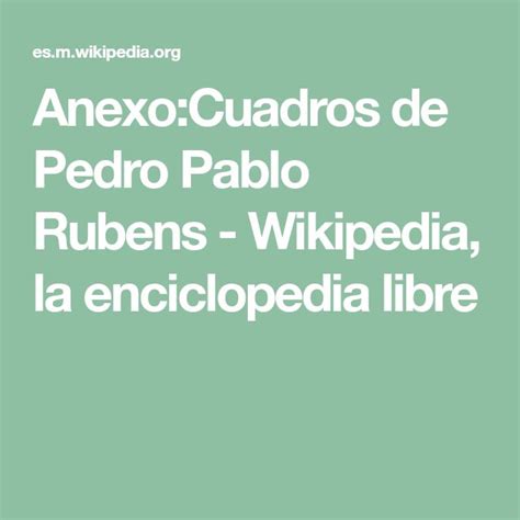 Anexo Cuadros De Pedro Pablo Rubens Wikipedia La Enciclopedia Libre