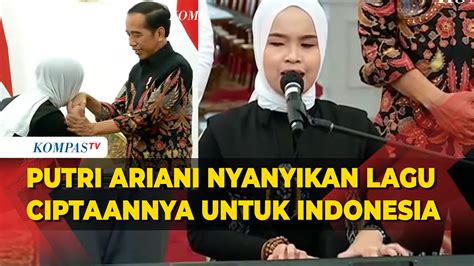 Merinding Putri Ariani Nyanyikan Lagu Ciptaannya Untuk Indonesia Di