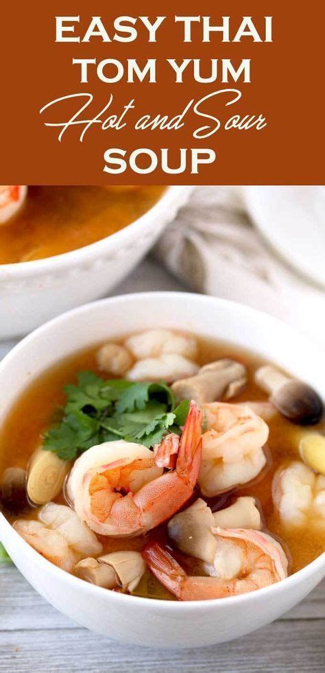 Thai Tom Yum Soup Hot And Sour Soup Artofit