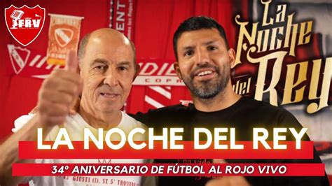 FÚTBOL AL ROJO VIVO PROGRAMA 1 3 2024 LA NOCHE DEL REY CON EL BOCHA